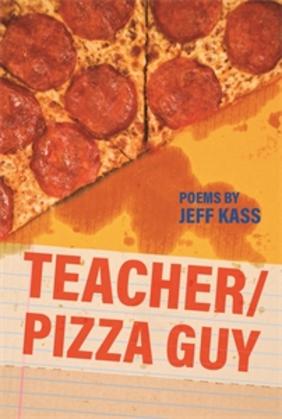 Jacket cover image of Teacher/Pizza Guy by Jeff Kass