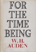 For the Time Being (featuring "The Sea and the Mirror") by W.H. Auden (1944)