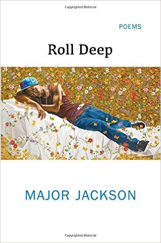 Roll Deep by Major Jackson
