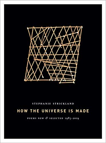 Black book cover for How the Universe is Made, by Stephanie Strickland.