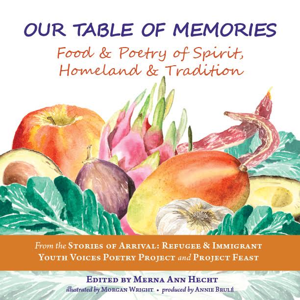 Our Table of Memories: Food & Poetry of Spirit, Homeland & Tradition