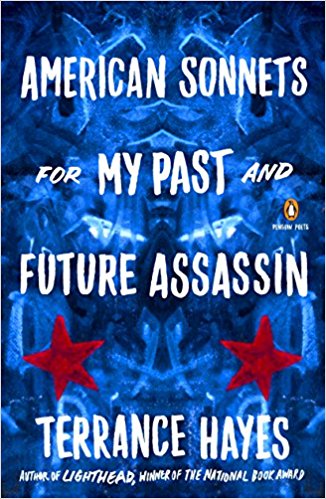 American Sonnets for My Past and Future Assassin (Penguin, June 2018)