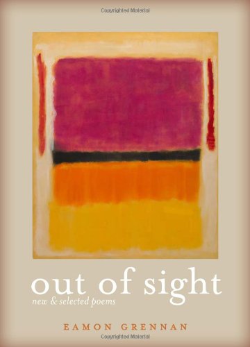 Out of Sight: New and Selected Poems by Eamon Grennan