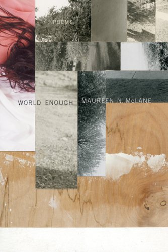 World Enough by Maureen McLane