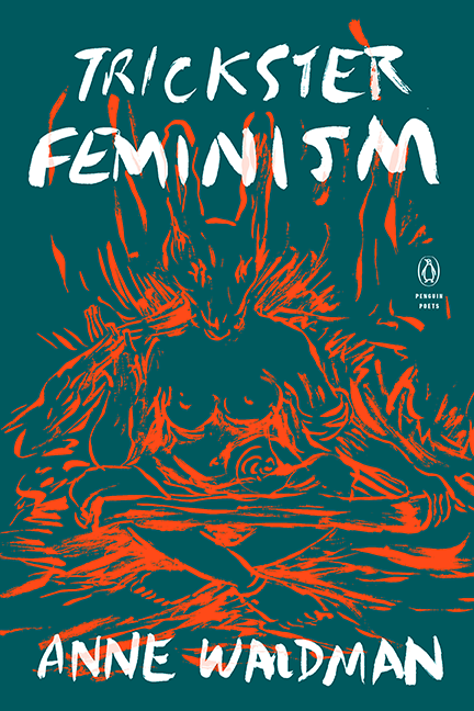 Trickster Feminism (Penguin Books, July 2018)