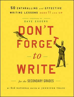 Don't Forget to Write for Secondary Grades