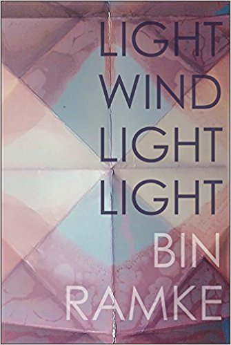Light Wind Light Light (Omnidawn, April 2018)