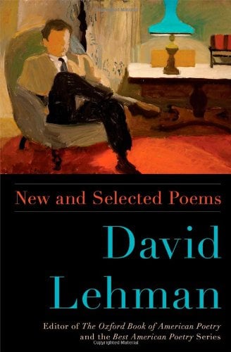 New and Selected Poems by David Lehman
