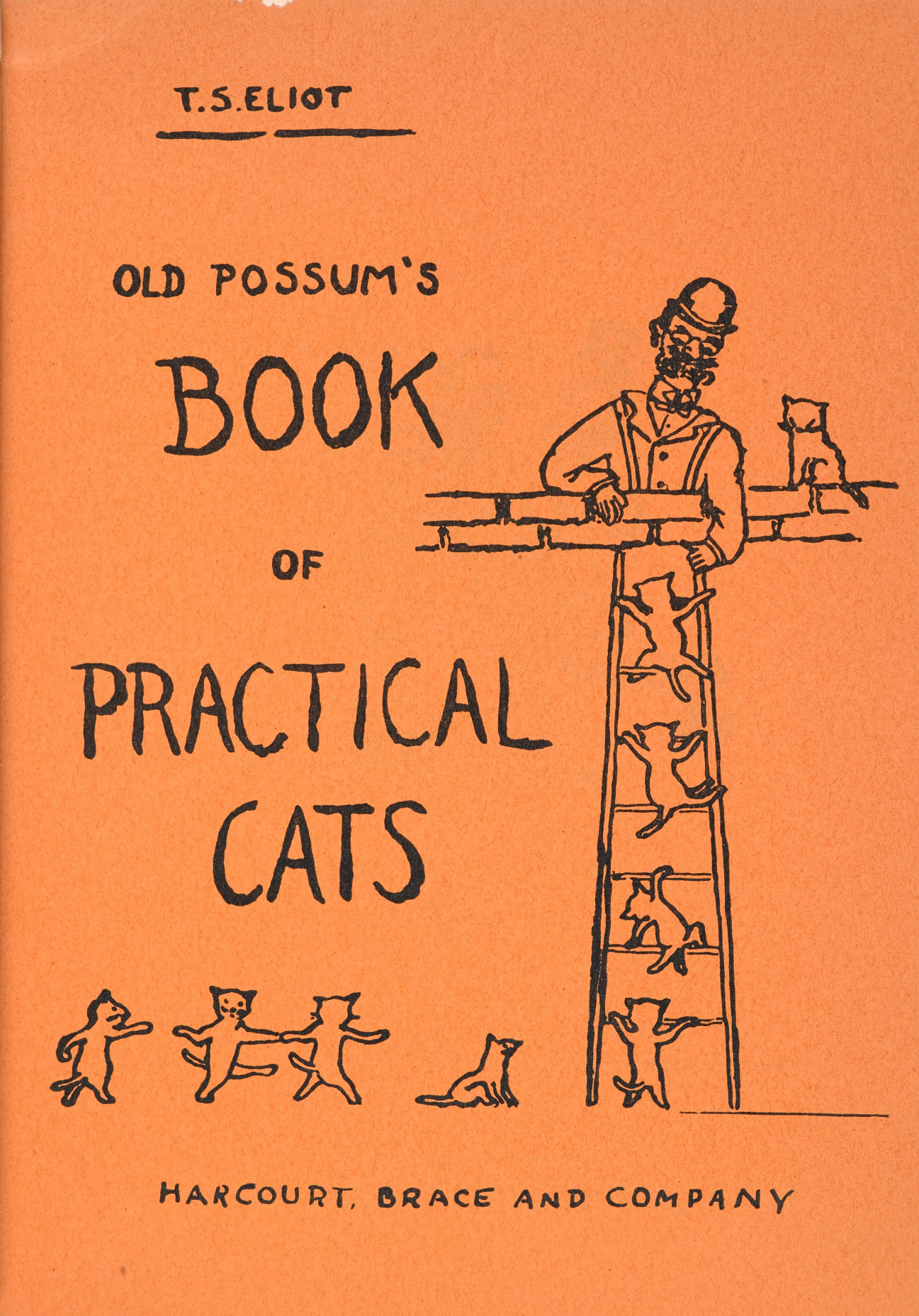 Old Possum's Book Of Practical Cats by T. S. Eliot 