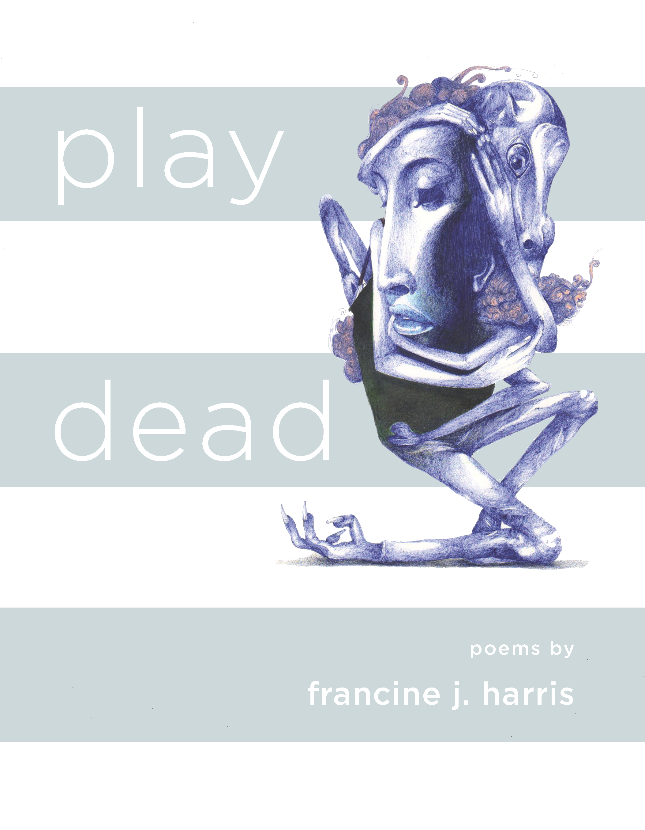 Play Dead by francine j. harris
