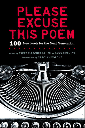Please Excuse This Poem, edited by Brett Fletcher Lauer and Lynn Melnick