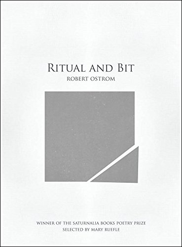 Ritual and Bit by Robert Ostrom