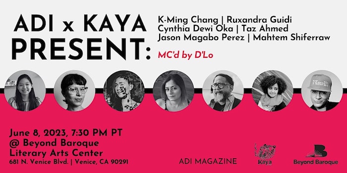 Adi x Kaya Press: K-Ming Chang, Ruxandra Guidi, Cynthia Dewi Oka, Taz Ahmed, Mahtem Shiferraw, Jason Magabo Perez