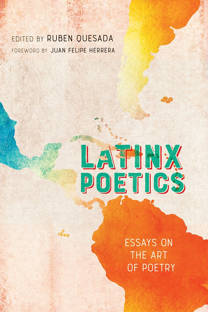 Book cover of Latinx Poetics: Essays on the Art of Poetry, designed by Felicia Cedillos, courtesy University of New Mexico Press.