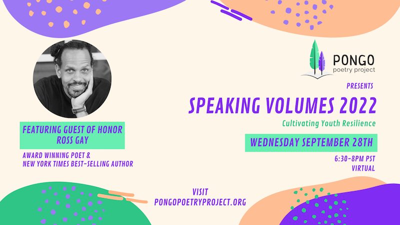 Speaking Volumes 2022, featuring Ross Gay, on September 28 from 6:30 p.m. PT to 8:00 p.m. PT