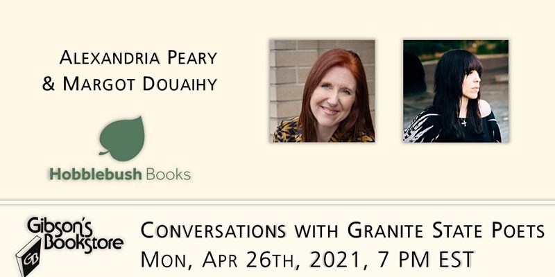 Conversations with Granite State Poets - Alexandria Peary & Margot Douaihy