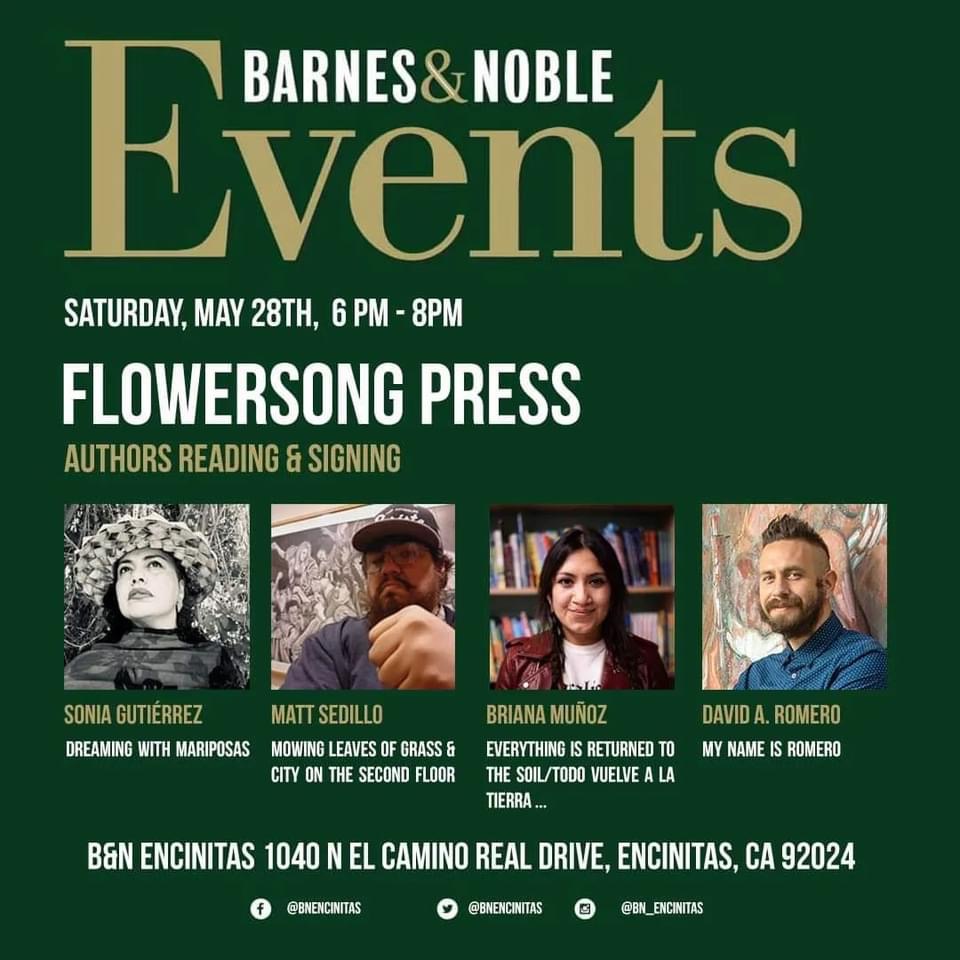Please join us for a poetry reading and book signing featuring FlowerSong Press poets, Briana Muñoz, David Romero, Matt Sedillo, and Sonia Gutiérrez.