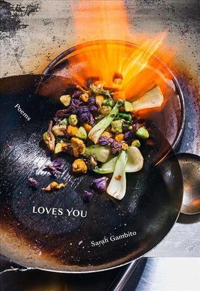 Loves You (Persea Books, January 2019)