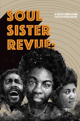 Jacket cover image of Soul Sister Revue: A Poetry Compilation edited by Cynthia Manick