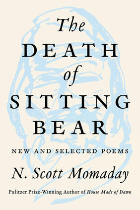 Jacket cover image of The Death of Sitting Bear by N. Scott Momaday