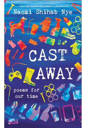 Jacket cover image of Cast Away by Naomi Shihab Nye