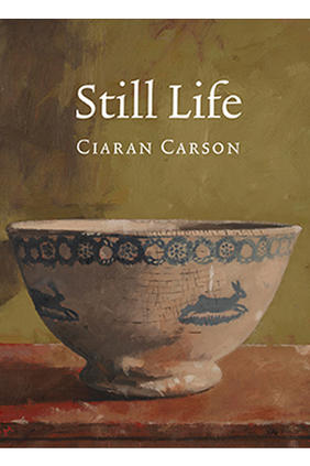 Jacket cover image of Still Life by Ciaran Carson