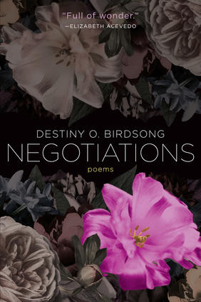 Jacket cover image of Negotiations by Destiny O. Birdsong