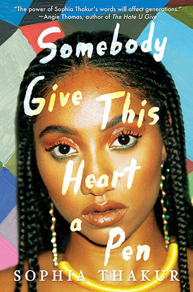 Jacket cover image of Somebody Give This Heart a Pen by Sophia Thakur 