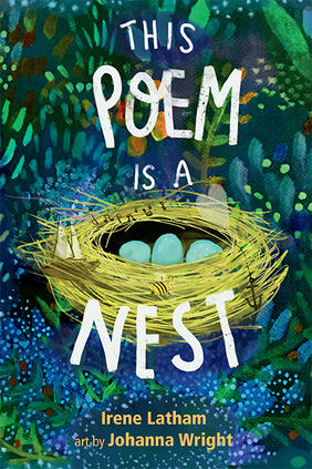 Jacket cover image of This Poem is a Nest by Irene Latham