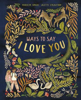 Jacket cover image of Ways to Say I Love You by Marilyn Singer