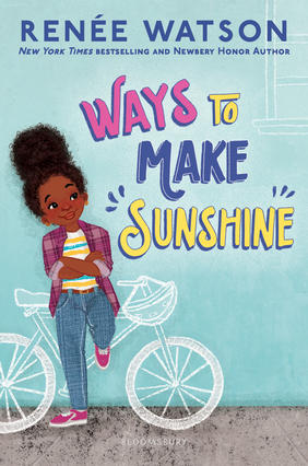 Jacket cover image of Ways to Make Sunshine by Renée Watson
