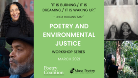 Poetry & Environmental Justice Workshop Series