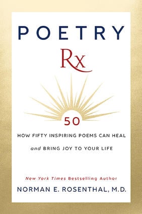 Jacket cover for Poetry Rx by Norman E. Rosenthal, M.D. 