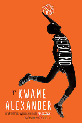 Jacket copy for Rebound by Kwame Alexander