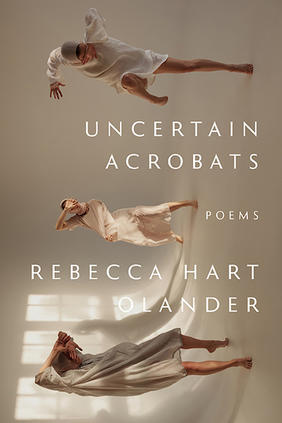 Jacket cover for Uncertain Acrobats by Rebecca Hart Olader