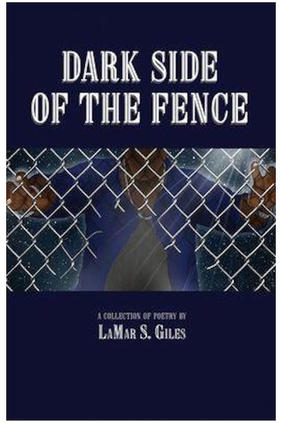 Jacket cover for Dark Side of the Fence by LaMar S. Giles