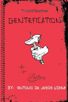 Jacket cover for Gentefication by Antonio de Jesús López 