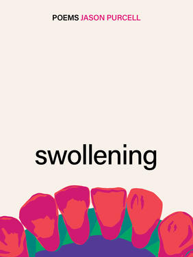 Jacket cover for Swollening by Jason Purcell