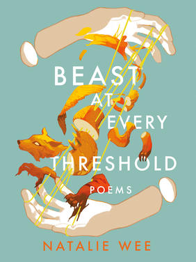 Jacket cover for Beast at Every Threshold by Natalie Wee