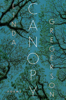 Jacket cover for Canopy by Linda Gregerson