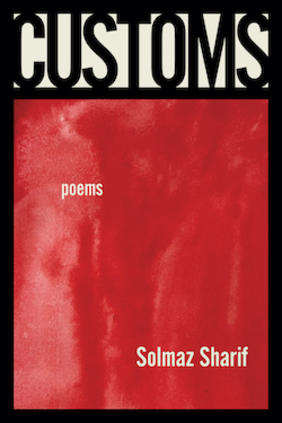 Jacket cover for Customs by Solmaz Sharif 
