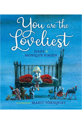Jacket cover for You are the Loveliest by Hans & Monique Hagen Levine Querido