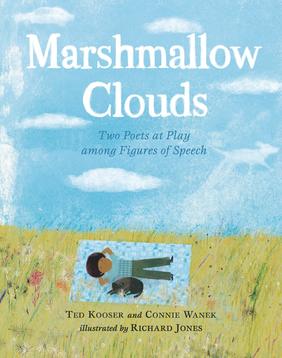 Jacket cover for Marshmallow Clouds: Two Poets at Play among Figures of Speech by Ted Kooser, Connie Wanek