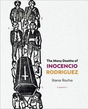 Jacket cover for The Many Deaths of Inocencio Rodriguez by Iliana Rocha 
