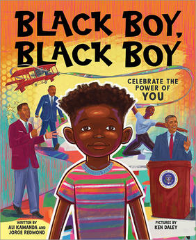 Jacket cover for Black Boy, Black Joy by Ali Kamanda and Jorge Redmond illustrated by Ken Daley
