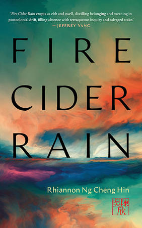 Jacket cover for Fire Cider Rain by Rhiannon Ng Cheng Hin