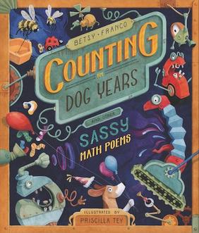 Jacket cover for Counting in Dog Years and Other Sassy Math Poems by Betsy Franco