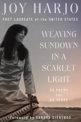 Jacket cover for Weaving Sundown in a Scarlet Light by Joy Harjo