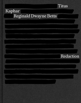 Jacket cover for Redaction by Reginald Dwayne Betts and Titus Kaphar