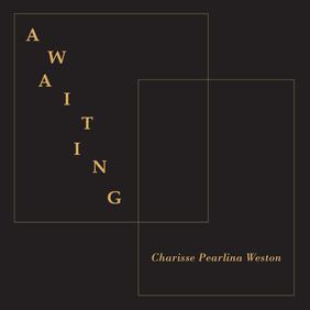 Jacket cover for Awaiting by Charisse Pearlina Weston